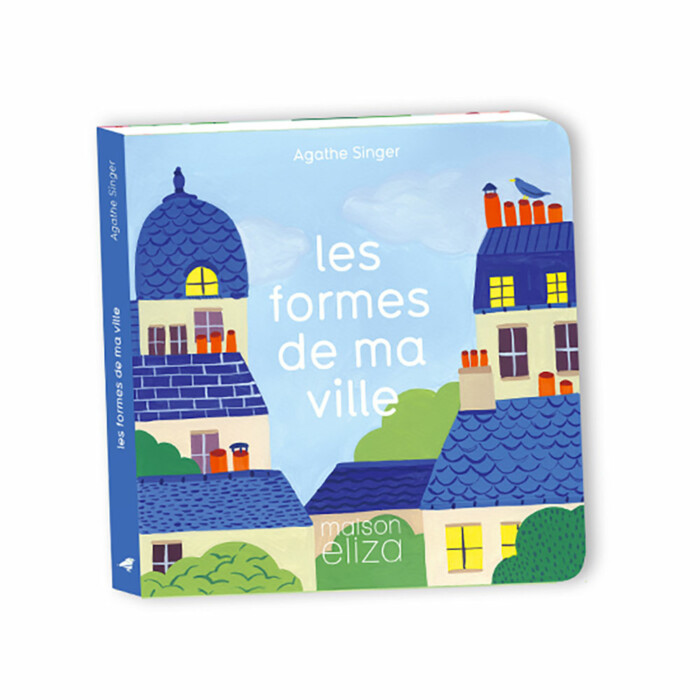 Les formes de ma ville - Agathe Singer